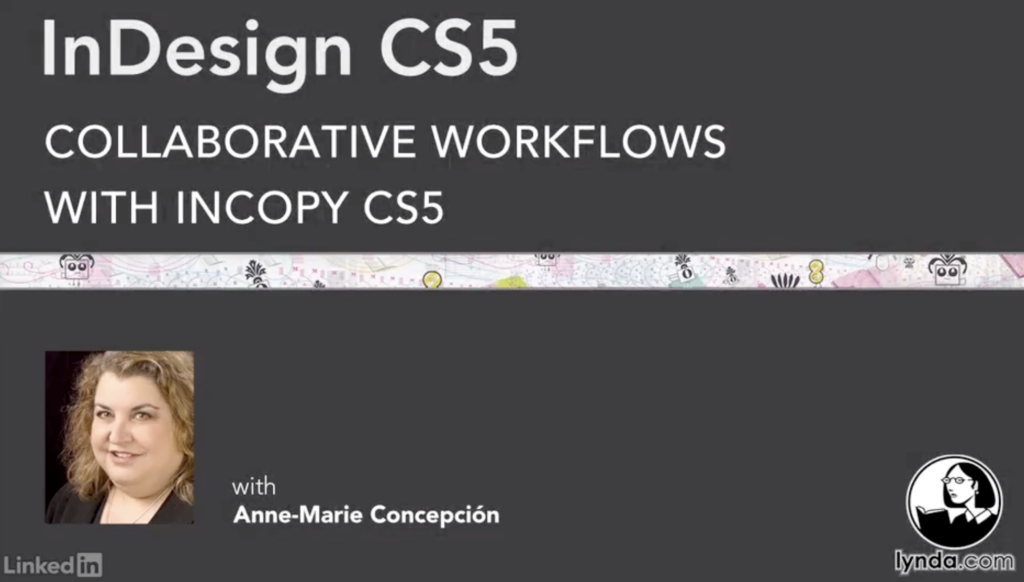 Collaborative Workflows with InCopy CS5